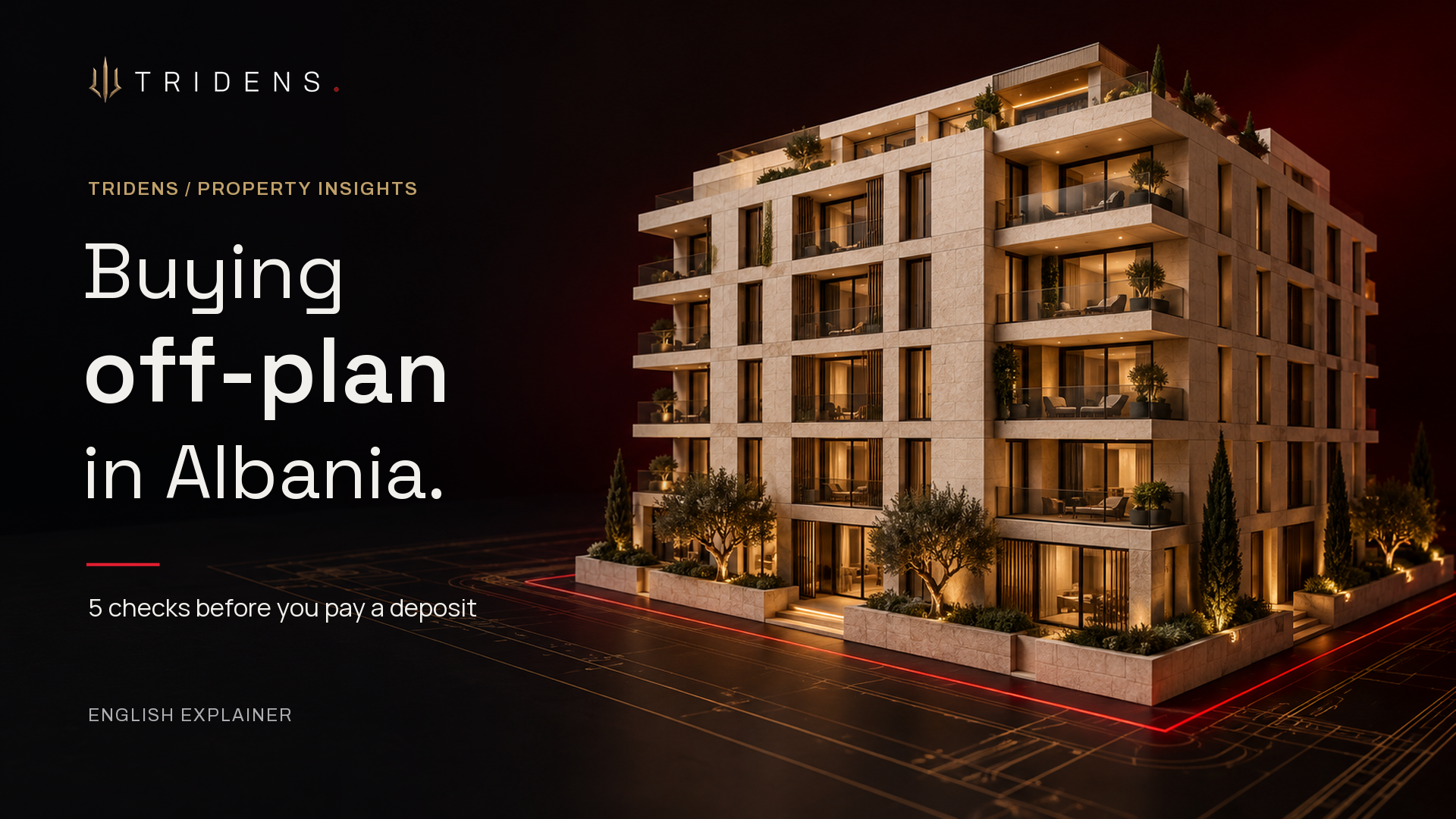 Buying Off-Plan in Albania: Five Checks Before a Deposit