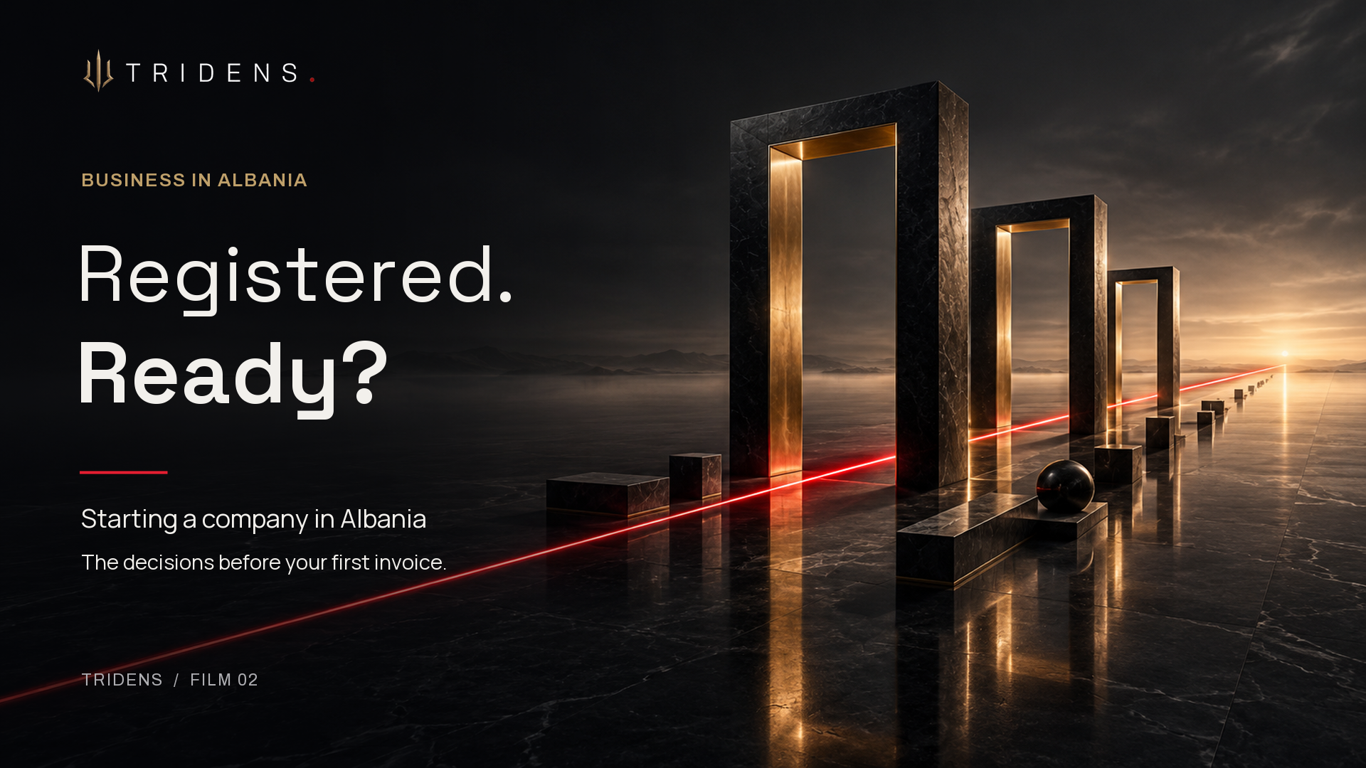 Starting a Company in Albania: From Registration to Operations